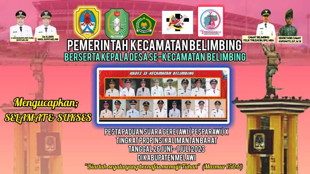 Camat Belimbing Mengapresiasi Melawi Jadi Tuan Rumah Pesparawi Ke-X Tahun&nbsp;2023