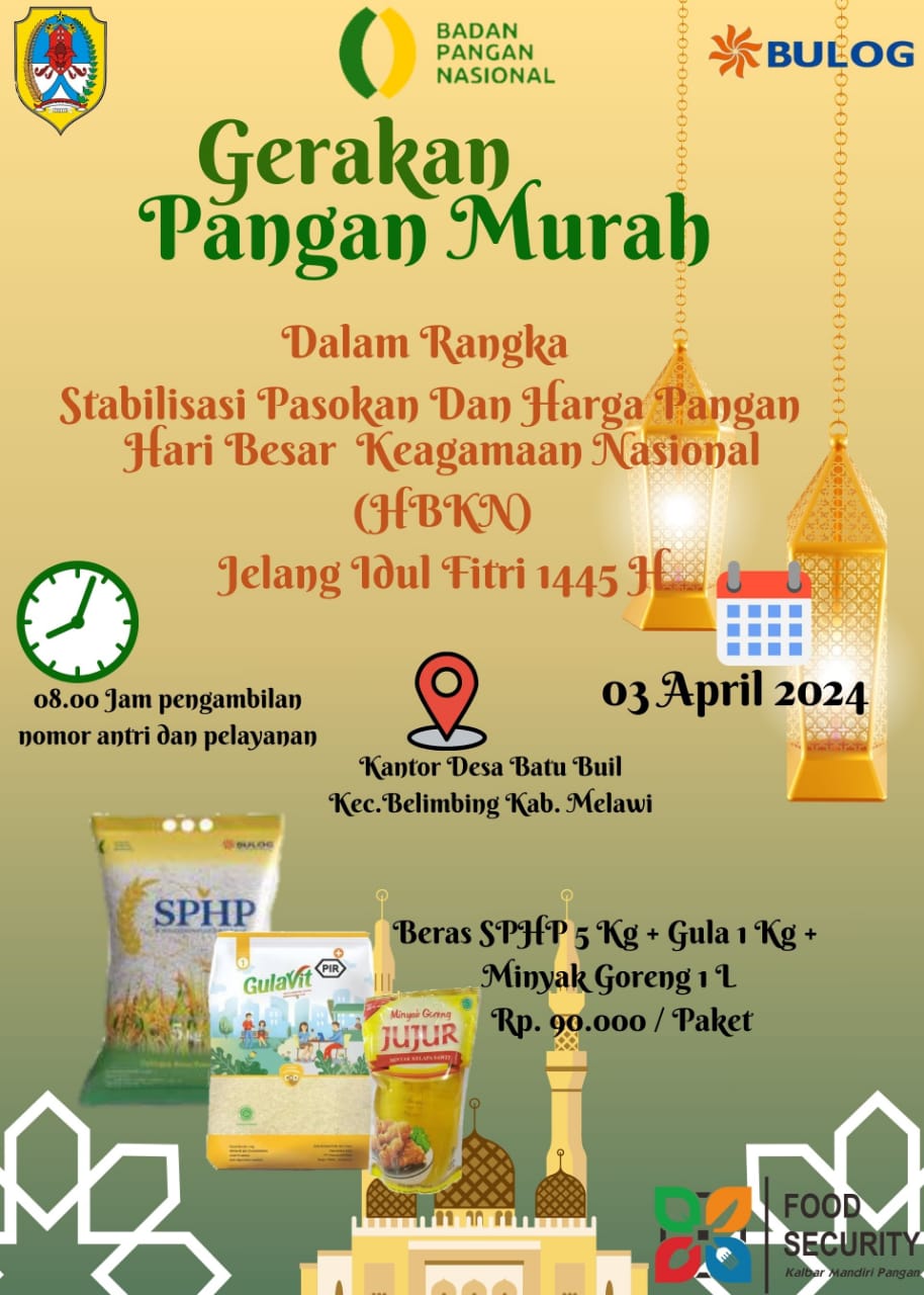 Dinas ketahanan pangan dan pertanian Melawi Akan Gelar Gerakan Pangan Murah Dalam Rangka Stabilisasi Pasokan Dan Harga Pangan Hari Besar Keagamaan Nasional(HBKN) Jelang Idul Fitri 1445 H di&nbsp;Belimbing