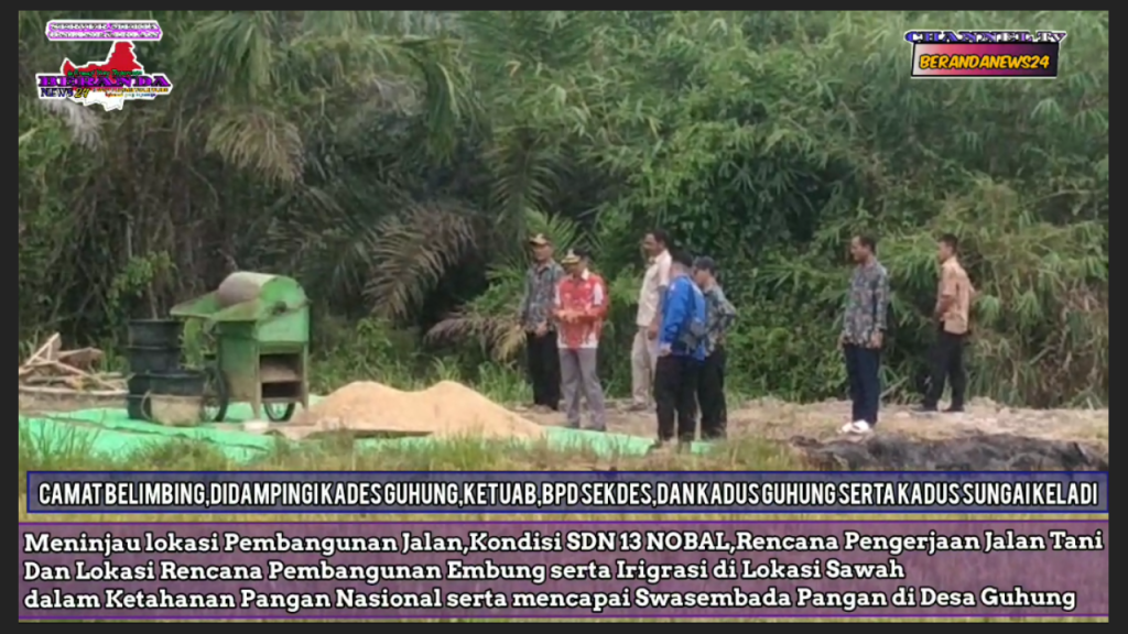 Camat didamping Kades Guhung dan Jajarannya tinjau Pemangunan dan Rencana POGRAM Kerja Di PEMDES&nbsp;GUHUNG