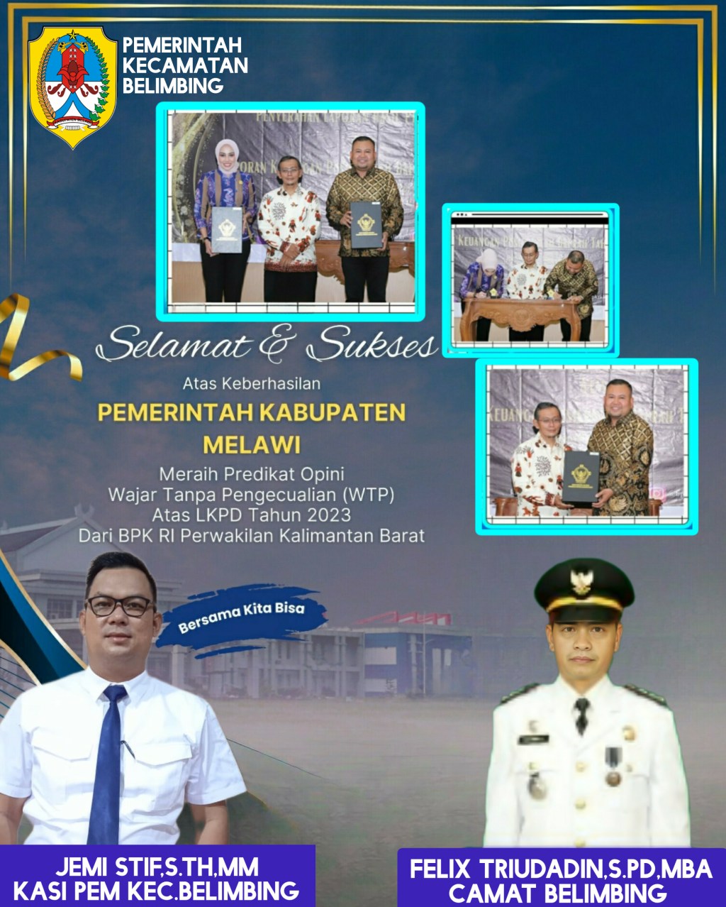 pemerintah Kecamatan Belimbing Mengucapkan Selamat&sukses pertahankan opini wtp&nbsp;kelima-kalinya