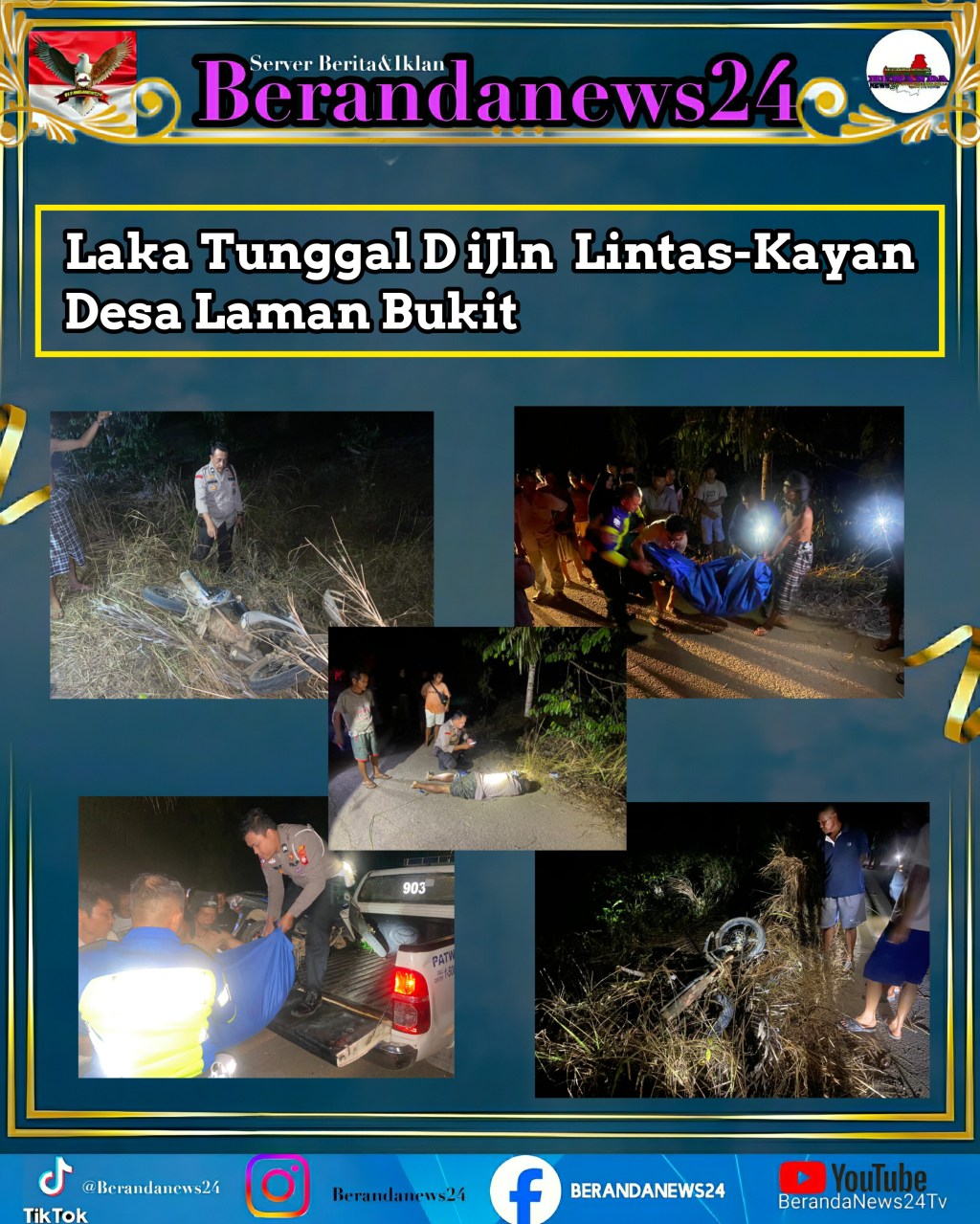 LAKA TUNGGAL DI POROS JALAN LINTAS KAYAN DESA LAMAN&nbsp;BUKIT