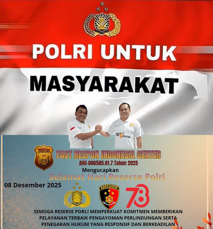 Fast Respon Indonesia Center Ucapkan Selamat Hari Reserse Polri Ke-78 Semoga Reserse Makin&nbsp;Profesional