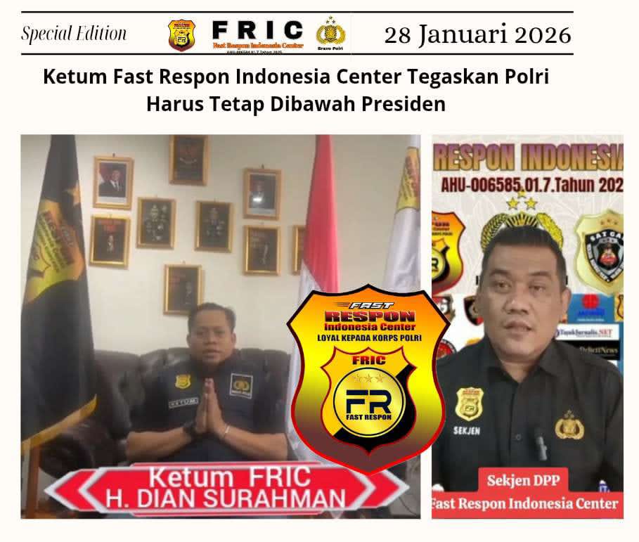 Ketum Fast Respon Indonesia Center Tegaskan Polri Harus Tetap Dibawah&nbsp;Presiden